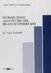 Introduzione allo studio del bilancio di esercizio. Le valutazioni