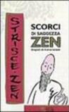 Scorci di saggezza zen. 1.«Strisce Zen» disegnate da Ioanna Salajan