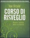 Corso di risveglio. Diventa artefice della tua felicità