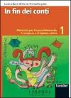 In fin dei conti. Materiali per il consolidamento. Il ripasso estivo. Vol. 3