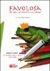 Favolosa. Gli amici del folletto raccontano. Progetto lettura 2008-2009