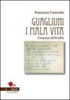 Guagliuni i mala vita. Cosenza 1870-1931 (Mafie)