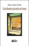 Una finestra piccola sul mare