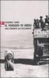 Il viaggio di Abdu. Dall'Oriente all'Occidente