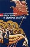 Dalla stiva di una nave blasfema