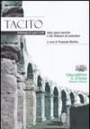 Tacito. Antologia di passi tratti dalle opere storiche e dal Dialogus de oratoribus. Per i Licei e gli Ist. magistrali. Con espansione online
