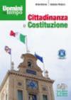 Cittadinanza e Costituzione. Per le scuole superiori. Con espansione online