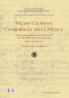 Muzio Clementi. Cosmopolita della musica. Atti del Convegno internazionale del 250° anniversario della nascita (1752-2002) (Roma, 4-6 dicembre 2002)