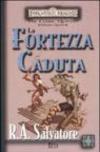 La fortezza caduta. The Cleric Quintet. Forgotten Realms: 4