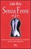 Senza freni 2