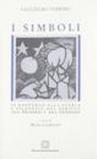 I simboli. In rapporto alla storia e filosofia del diritto, alla psicologia e alla sociologia