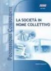 La società in nome collettivo