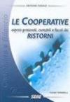 Le cooperative. Aspetti gestionali, contabili e fiscali dei ristorni