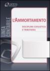 L'ammortamento. Disciplina civilistica e tributaria