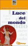 Luce del mondo