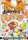 Diamo i numeri. Con CD Audio