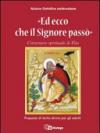 Ed ecco che il Signore passò. L'itinerario spirituale di Elia. Proposta di lectio divina per gli adulti