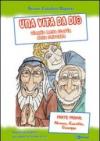 Una vita da Dio. Viaggio nella storia della salvezza. Sussidio di preghiera per ragazzi nel tempo estivo: 1