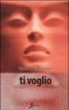 Ti voglio