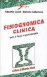 Fisiognomica clinica. Volti e facce in psicoterapia