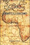 Gentilissimo. La toponomastica del sentimento