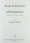 Dionigi di Alicarnasso. Sull'imitazione