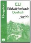 Bildworterbuch Deutsch junior. Con libro di attività. Per gli Ist. Magistrali