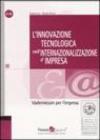 L'innovazione tecnologica nell'internazionalizzazione d'impresa. Vademecum per l'impresa