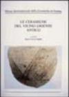 Museo internazionale delle ceramiche Faenza. Catalogo generale delle raccolte. 11.Le ceramiche del Vicino Oriente antico