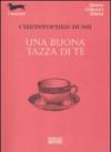 Una buona tazza di tè