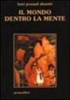 Il mondo dentro la mente