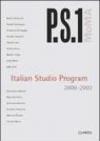 P.S.1. Italian studio program 2000-2002. Ediz. italiana e inglese