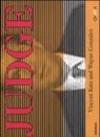 Judge. Ediz. illustrata