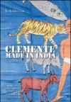 Clemente. Made in India. Ediz. inglese