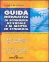 Guida normativa di economia aziendale, di diritto ed economia. Consultabile durante gli esami
