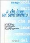 A chi dire un sentimento