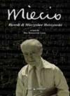 Miecio. Lettere e cartoline di Janina Roza Horszowski 1900-1904. Ediz. illustrata. Con CD Audio