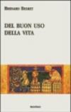 Del buon uso della vita