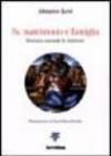 Su matrimonio e famiglia. Discorso secondo le Scritture