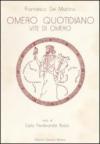Omero quotidiano. Vite di Omero