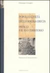 Popoli e civiltà della Magna Grecia. Pisticci e il suo territorio
