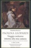 Paolina Leopardi «Viaggio notturno intorno alla mia camera» (traduzione dal francese dell'opera di X. de Maistre) e altri scritti