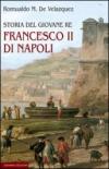 Storia del giovane re Francesco II di Napoli