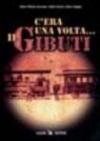 C'era una volta... Il Gibuti. Con videocassetta