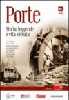 Porte. Storia, leggende e vita vissuta