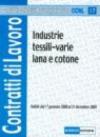Industrie tessili-varie. Lana e cotone