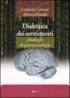 Dialettica dei sentimenti. Dialoghi di psicosociologia