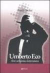 Umberto Eco. Arte semiotica letteratura