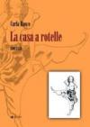 La casa a rotelle
