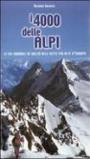 I quattromila delle Alpi. Le vie normali di salita alle vette più alte d'Europa